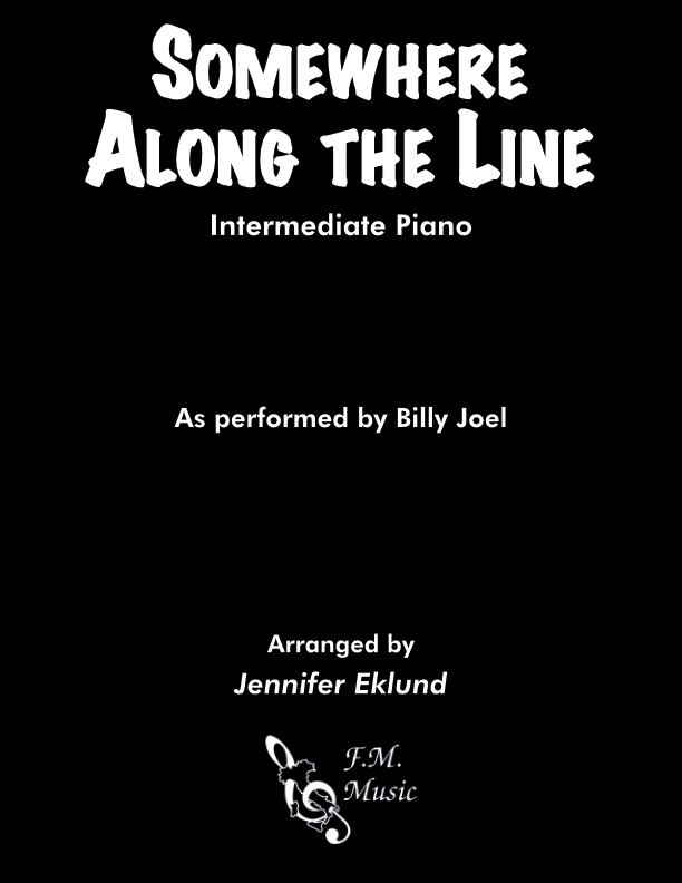 Somewhere Along the Line (Intermediate Piano)